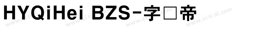 HYQiHei BZS字体转换